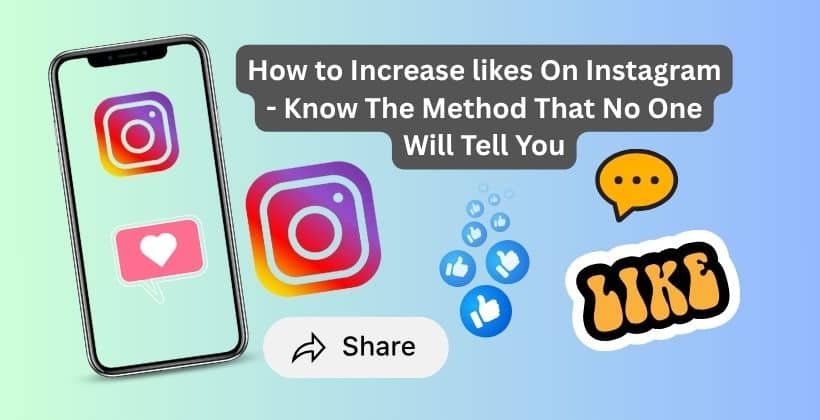 How to Increase likes On Instagram